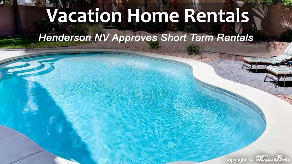 Henderson Short Term Vacation Rentals Approved